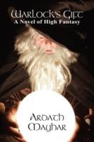 Warlock's Gift: A Novel of High Fantasy: Tales of the Triple Moons - Ardath Mayhar - cover