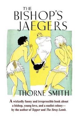 The Bishop's Jaegers - Thorne Smith - cover