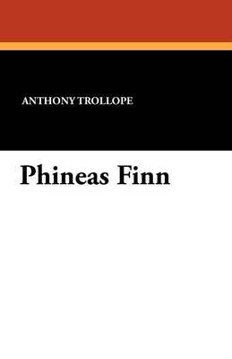 Phineas Finn - Anthony Trollope - cover