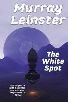 The White Spot - Murray Leinster - cover