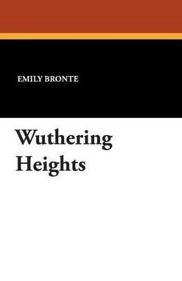 Wuthering Heights - Emily Bronte - cover