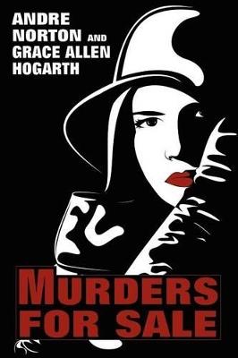 Murders for Sale - Andre Norton,Grace Allen Hogarth - cover