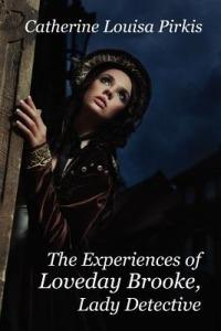 The Experiences of Loveday Brooke, Lady Detective - Catherine Louisa Pirkis - cover