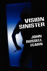 Vision Sinister: A Scientific Detective Thriller - John Russell Fearn - cover