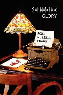 Reflected Glory: A Dr. Castle Classic Crime Novel - John Russell Fearn - cover