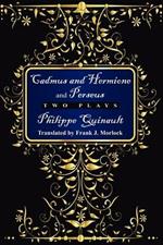 Cadmus and Hermione; &, Perseus: Two Plays