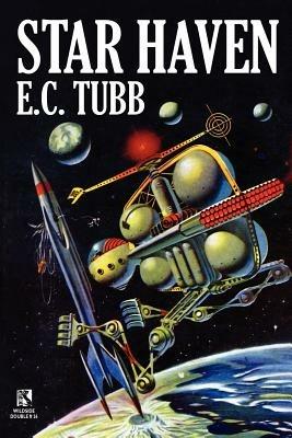 Star Haven: A Science Fiction Tale / The Time Trap: A Science Fiction Novel (Wildside Double #26) - E C Tubb,John Russell Fearn - cover