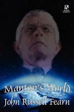 Manton's World: A Classic Science Fiction Novel / Galactic Destiny: A Classic Science Fiction Tale (Wildside Double #29)