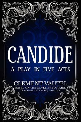 Candide: A Play in Five Acts - Clement Vautel - cover