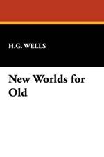 New Worlds for Old