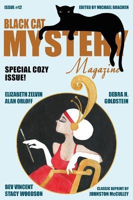 Black Cat Mystery Magazine #12 - Alan Orloff,Elizabeth Zelvin,Debra H Goldstein - cover
