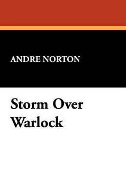 Storm Over Warlock - Andre Norton - cover