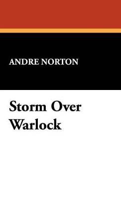 Storm Over Warlock - Andre Norton - cover