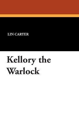 Kellory the Warlock - Lin Carter - cover