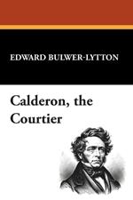 Calderon, the Courtier