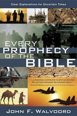 Every Prophecy of the Bible - John Walvoord - cover