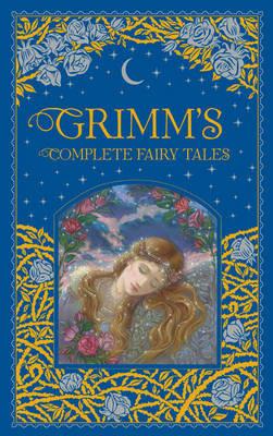 Grimm's Complete Fairy Tales (Barnes & Noble Collectible Editions) - Grimm Brothers,Jakob Grimm,Wilhelm Grimm - cover