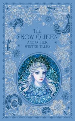 The Snow Queen and Other Winter Tales (Barnes & Noble Collectible Editions) - Various Authors - cover