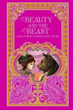 Beauty and the Beast and Other Classic Fairy Tales (Barnes & Noble Omnibus Leatherbound Classics)