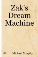 Zak's Dream Machine