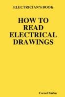 Electrician's Book How to Read Electrical Drawings - Cornel Barbu - cover