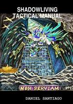 Shadowliving Tactical Manual