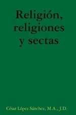 Religion, Religiones Y Sectas