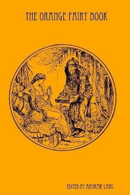 The Orange Fairy Book - Andrew Lang - cover