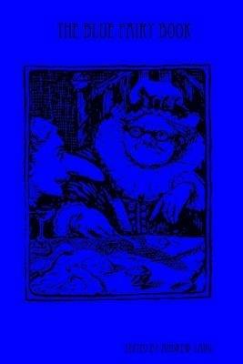 The Blue Fairy Book - Andrew Lang - cover