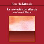 La revolucion del silencio