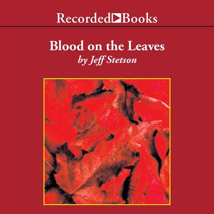 Blood on the Leaves