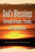 God's Blessings Through Dreams, Visions, & Premonitions