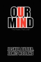 Our Mind - Joshua James Holland Butler,James Holland - cover