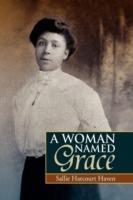 A Woman Named Grace