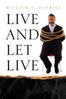 Live and Let Live