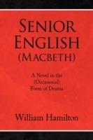 Senior English (Macbeth) - William Hamilton - cover