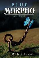 Blue Morpho - John Nieman - cover