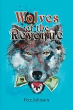 Wolves of the Revenue