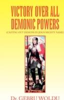 Victory Over All Demonic Powers