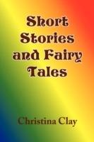 Short Stories and Fairy Tales