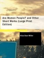 Are Women People? and Other Short Works