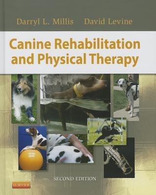 Canine Rehabilitation and Physical Therapy - Darryl Millis,David Levine - cover