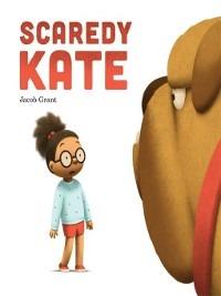 Scaredy Kate - Jacob Grant - ebook