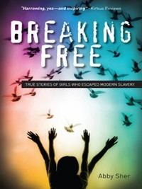 Breaking Free - Abby Sher - ebook