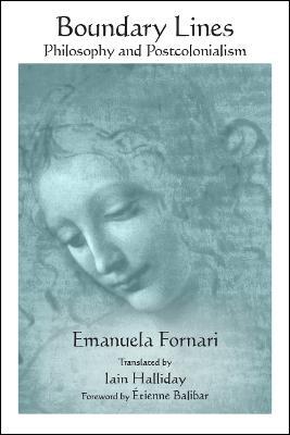Boundary Lines: Philosophy and Postcolonialism - Emanuela Fornari - cover