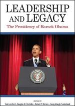 Leadership and Legacy: The Presidency of Barack Obama