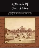 A Memoir of Central India - John Malcolm - cover