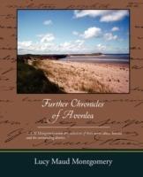 Further Chronicles of Avonlea - Lucy Maud Montgomery - cover