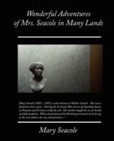 Wonderful Adventures of Mrs. Seacole in Many Lands - Mary Seacole - cover