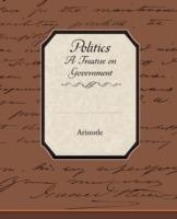Politics a Treatise on Government - Aristotle - cover